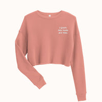 “I Can’t My Nails Are Wet”  Crop Crewneck - Mauve