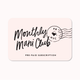 Monthly Mani Club - Prepaid Subscription - 1 Month